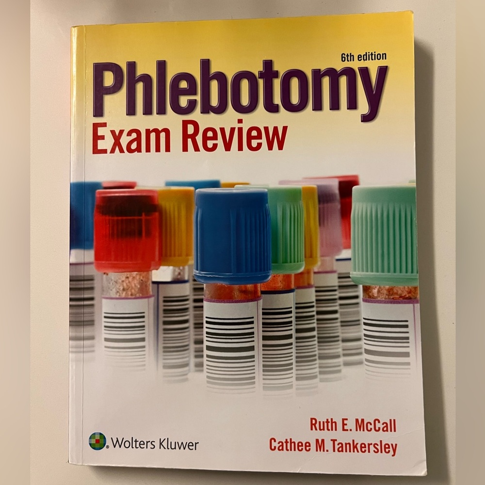 Phlebotomy Exam Review Book 6th edition